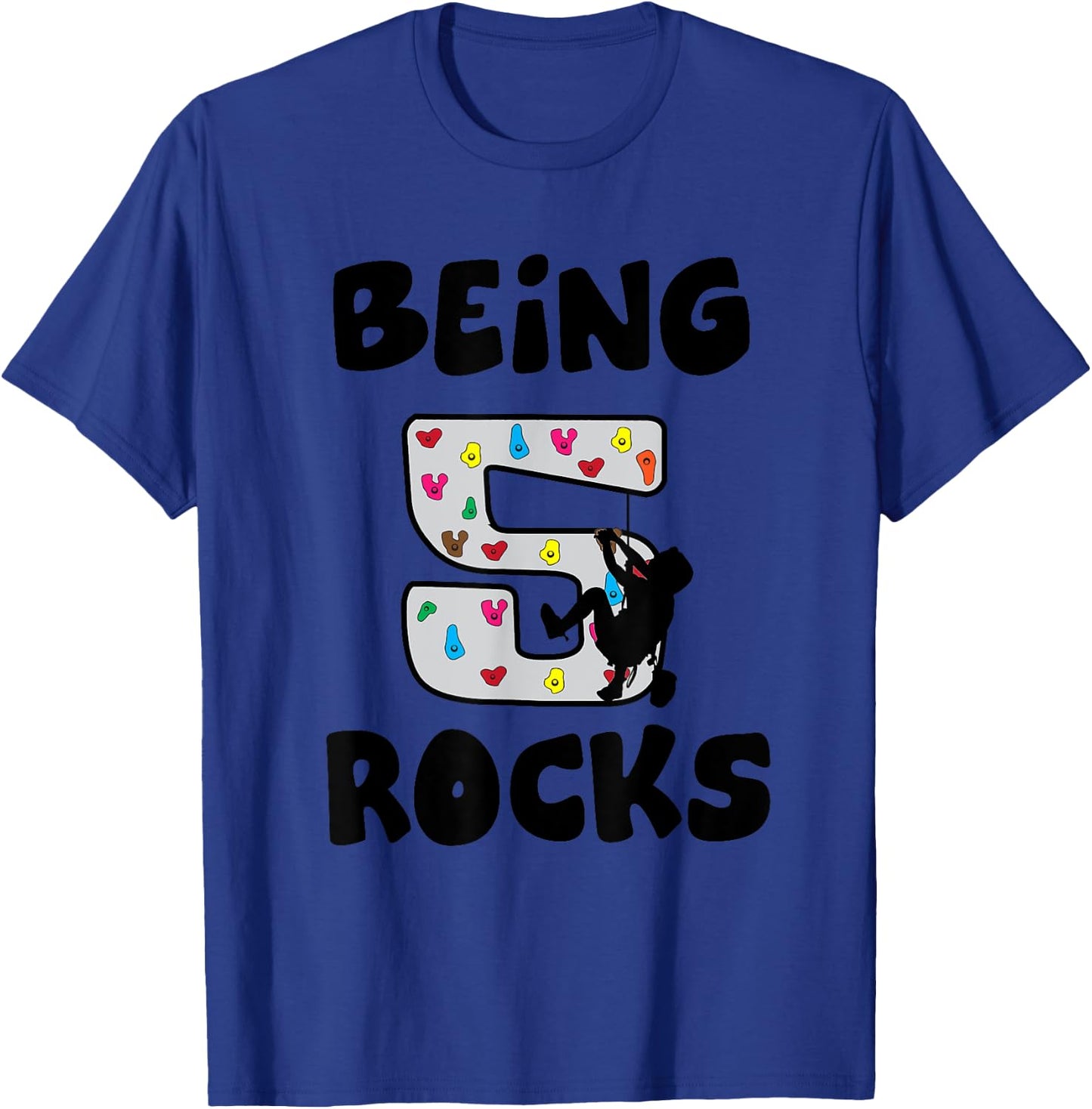 Rock Climbing Funny 5 Years Old 5th Birthday Gift Kids T-Shirt - T-Shirt | Royal