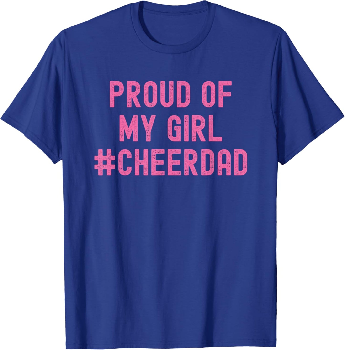 Cheer Dad Pink Cheerleading T-Shirt - T-Shirt | Royal