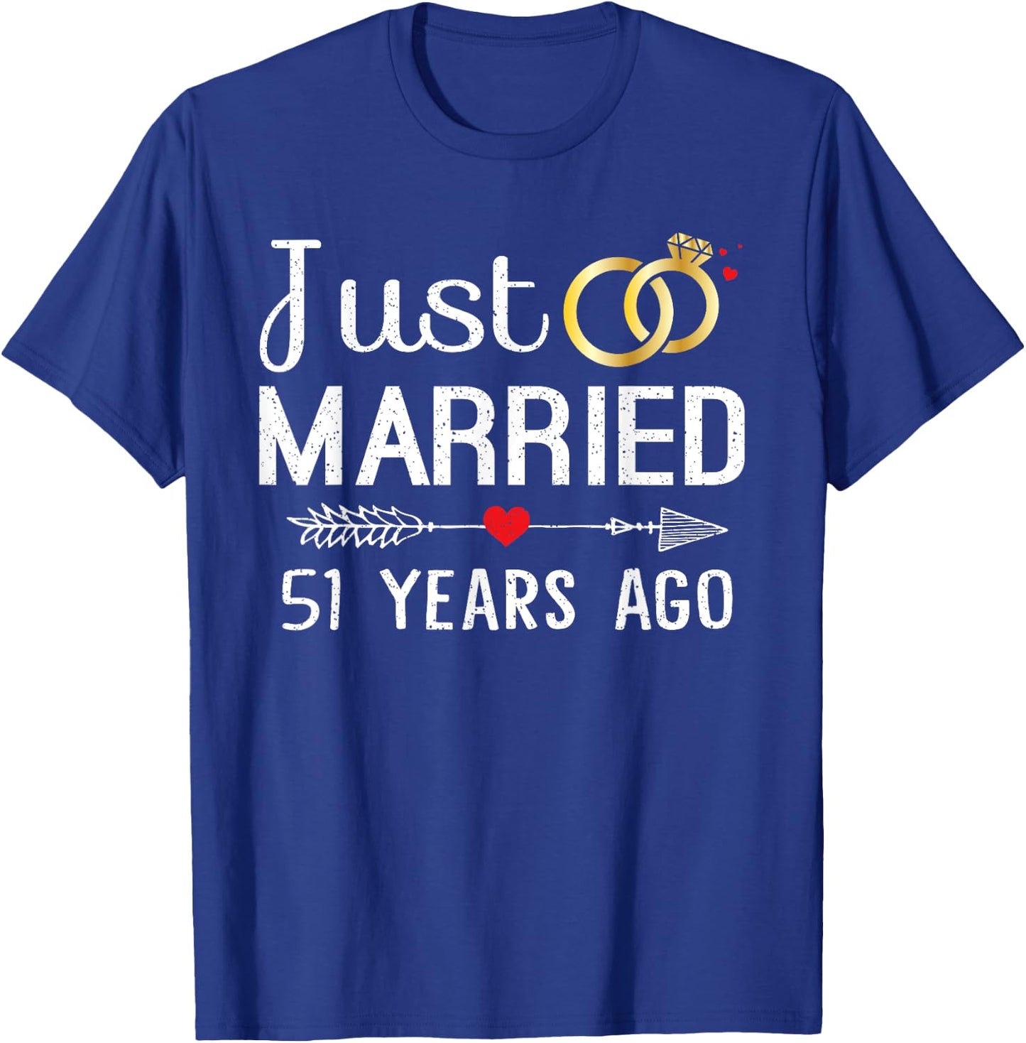 Just Married 51 Years Ago 51st Anniversary Gift Couple T-Shirt - T-Shirt | Royal