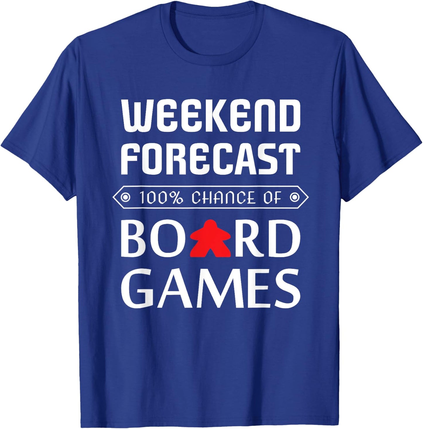 Red Meeple Weekend Forecast 100% Chance Of Board Games T-Shirt - T-Shirt | Royal