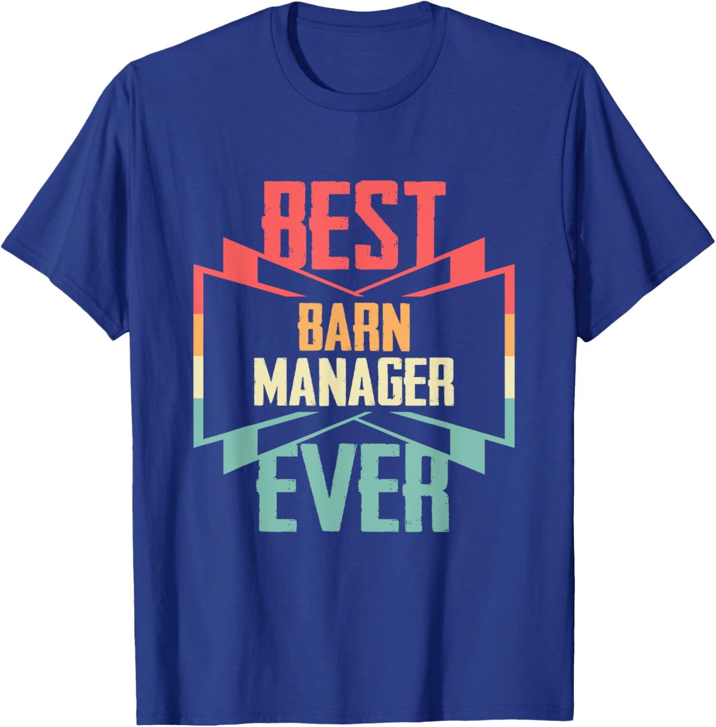 Vintage Best Barn Manager Ever T-Shirt - T-Shirt | Royal
