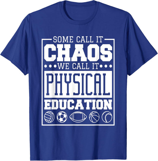 Physical Education Designs for Pe Teachers and Students Men Women T-Shirt - T-Shirt | Royal