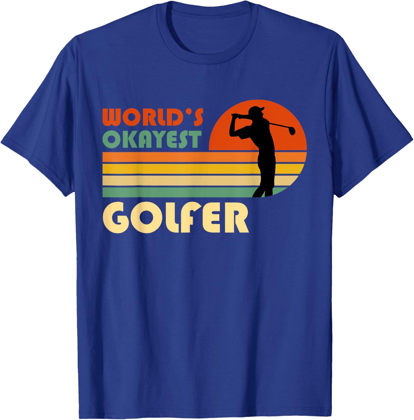 World's Okayest Golfer - Funny Golf Retro Vintage Golfing T-Shirt - T-Shirt | Royal
