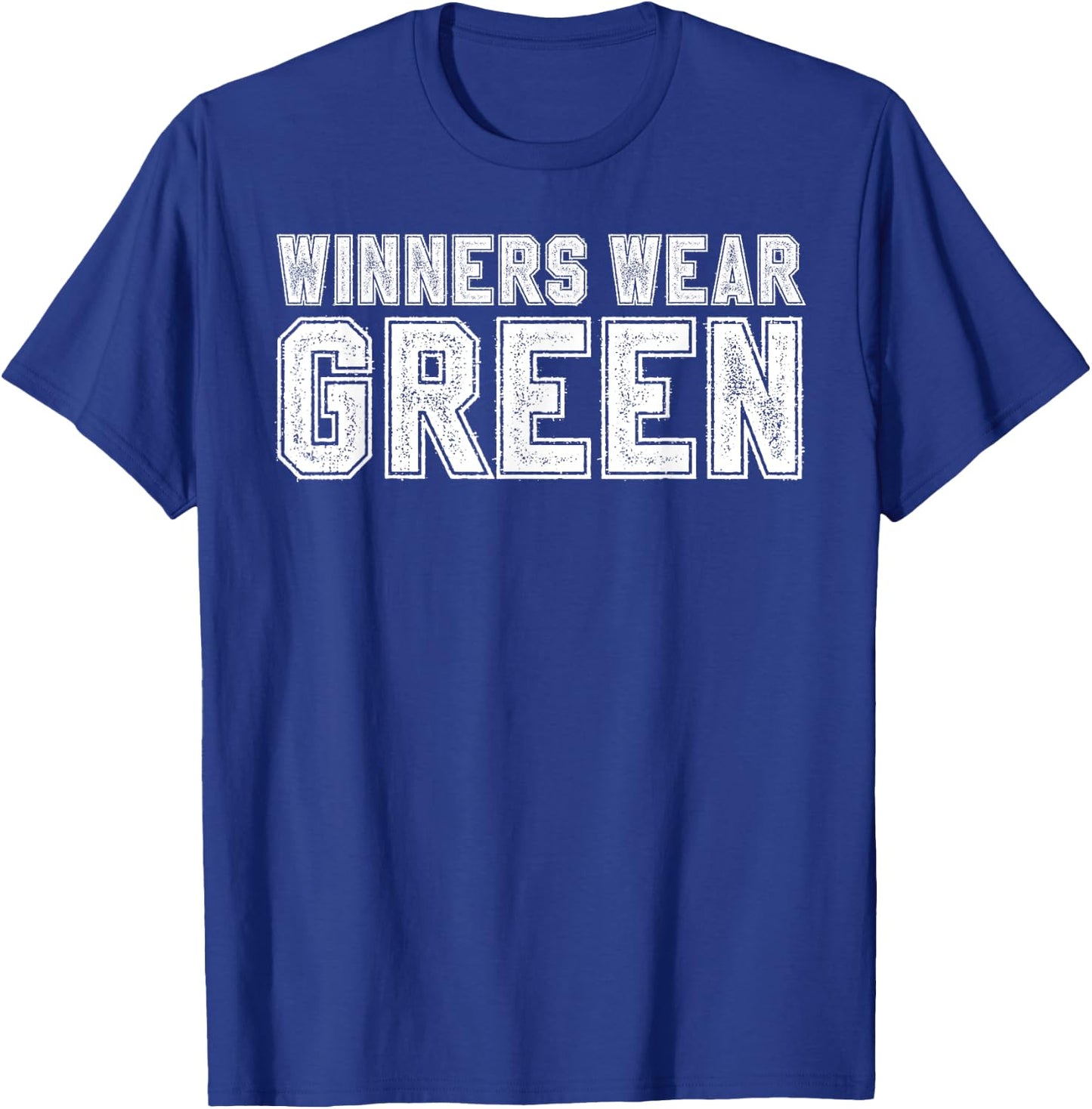 Winners Wear Green Color War Camp Team Game Competition T-Shirt - T-Shirt | Royal
