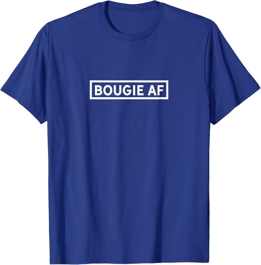 Cool Trendy Bougie AF T-Shirt - T-Shirt | Royal