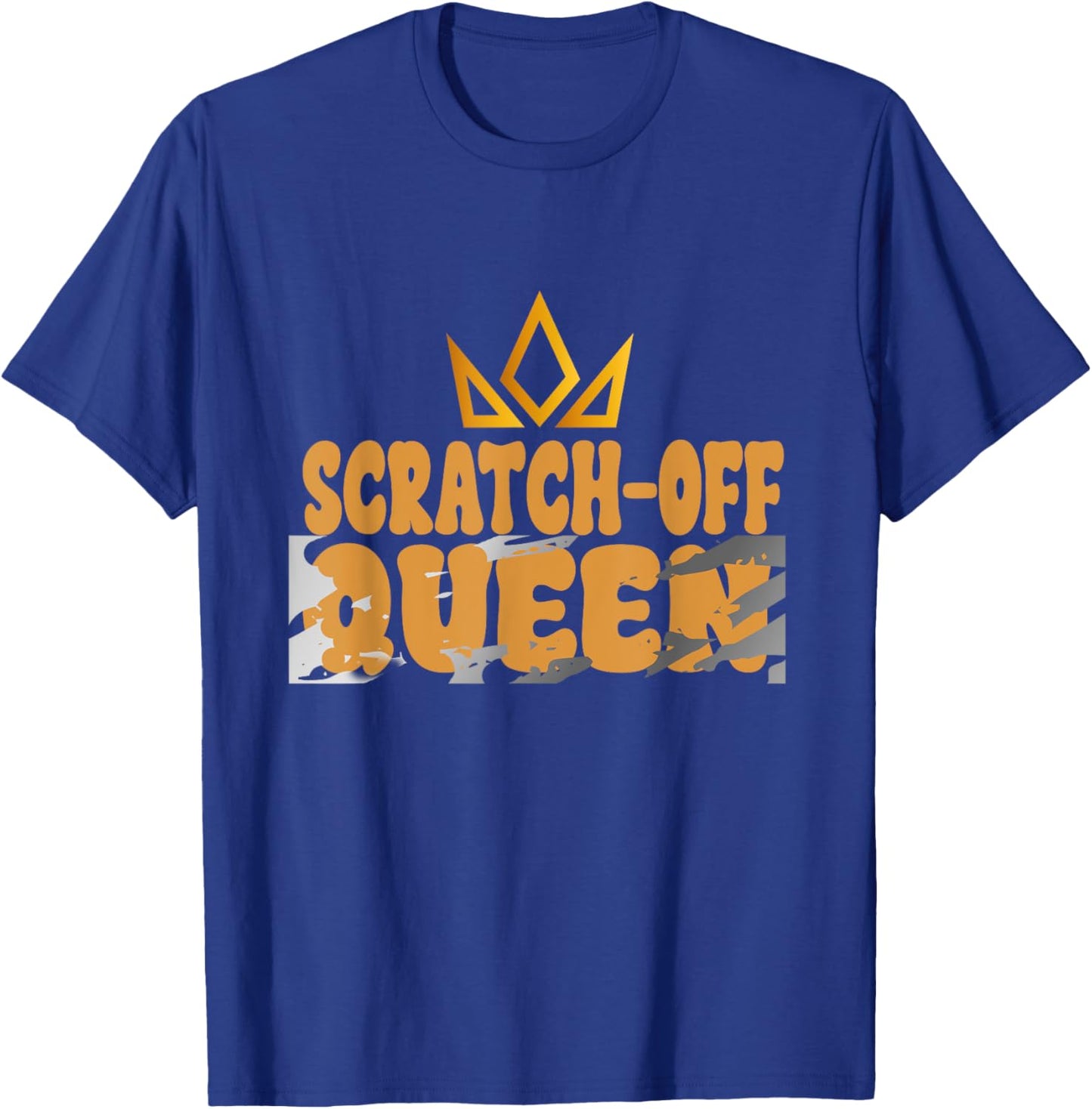 Scratch-Off Queen, Lucky Lottery Scratch-off Winner T-Shirt - T-Shirt | Royal