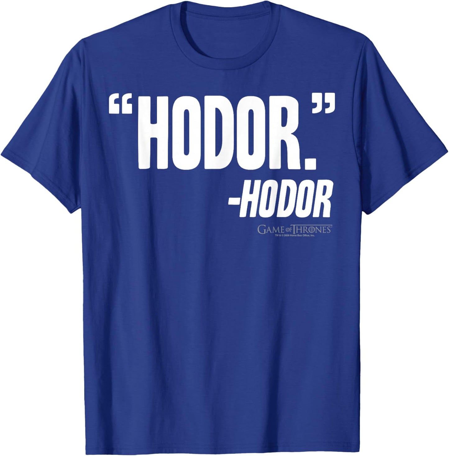 Game Of Thrones Hodor Quote T-Shirt - T-Shirt | Royal