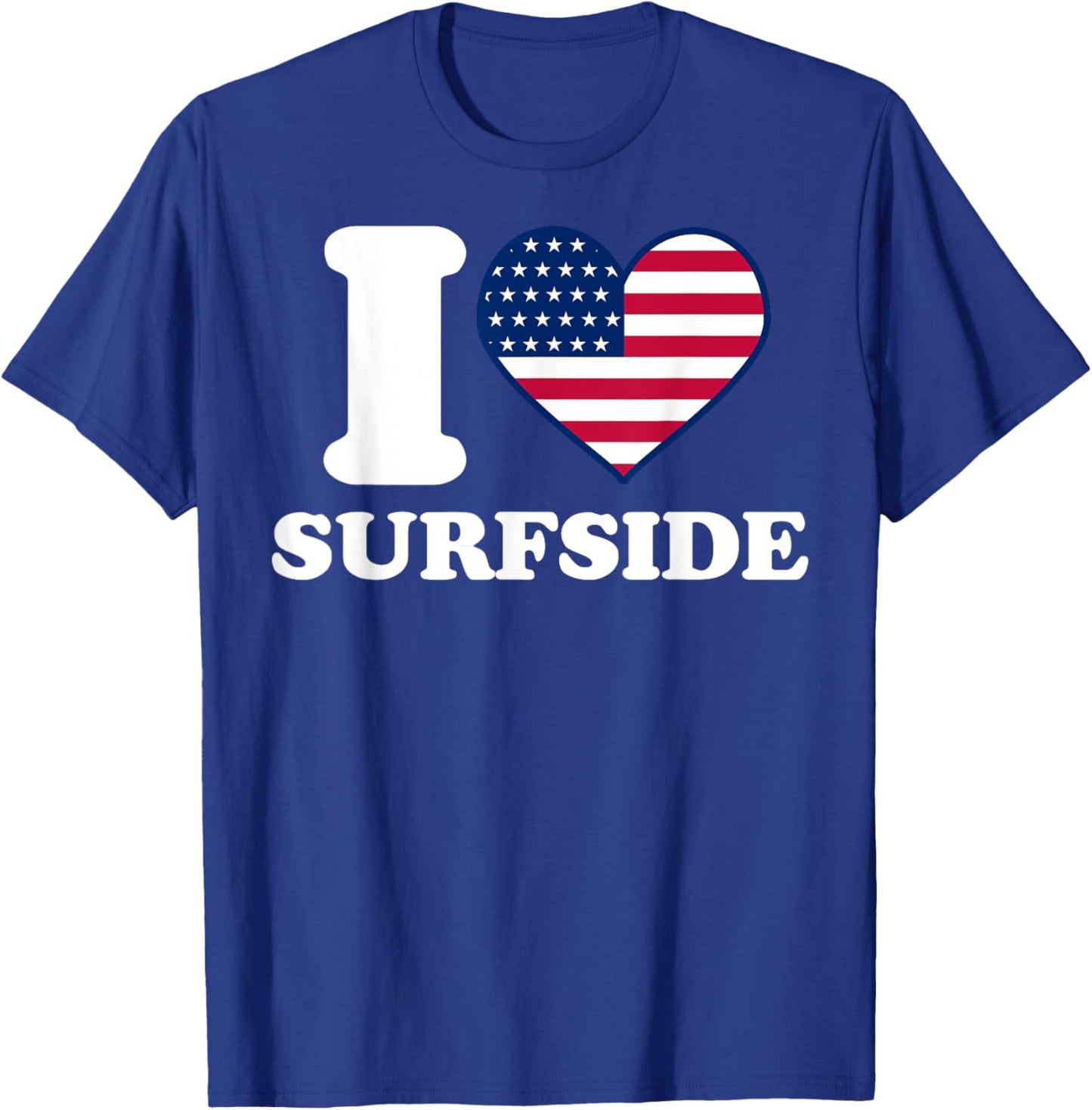 I love Surfside I heart Surfside T-Shirt - T-Shirt | Royal