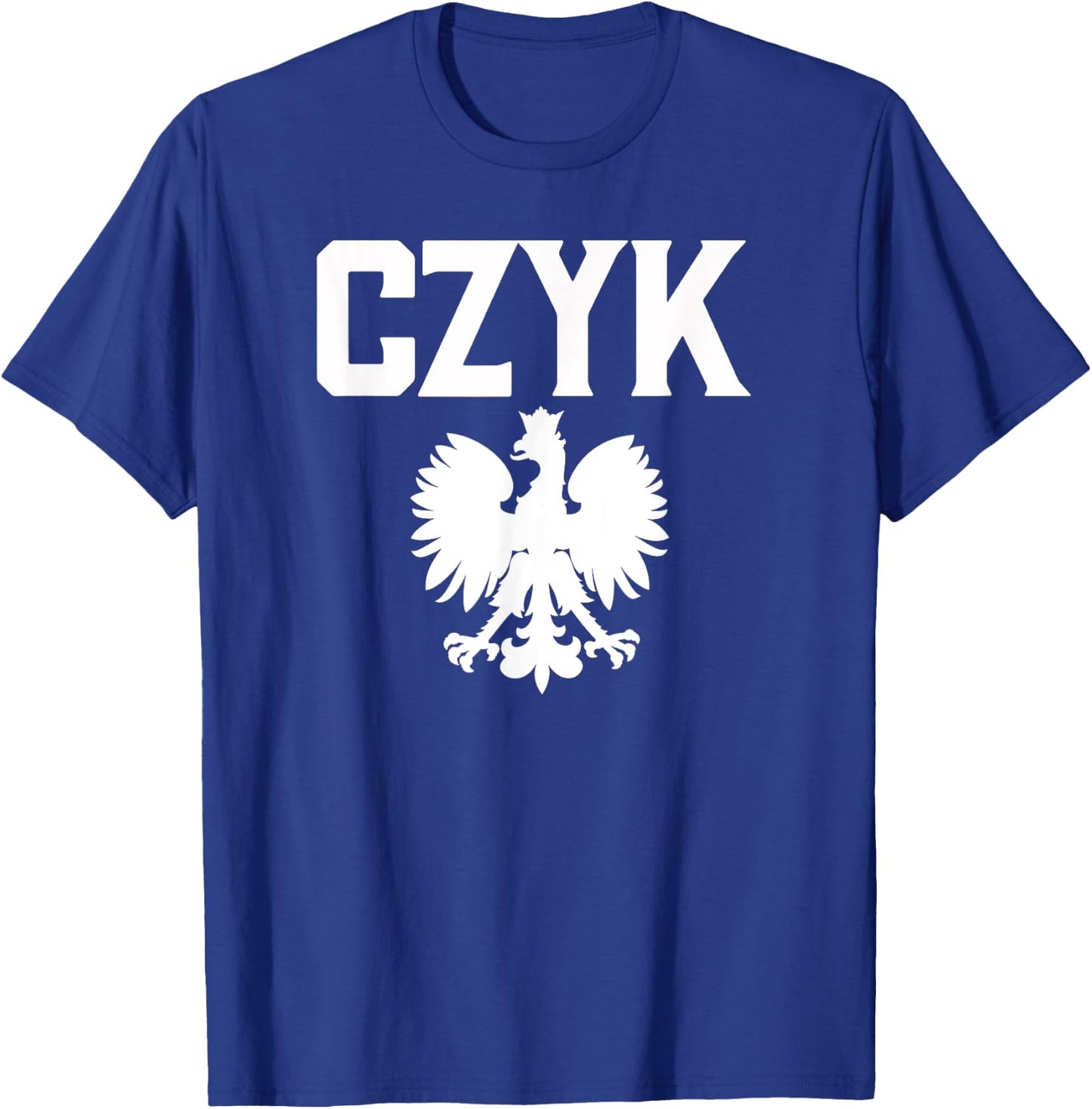 CZYK Polish American Heritage Polish Eagle Dyngus Day T-Shirt - T-Shirt | Royal