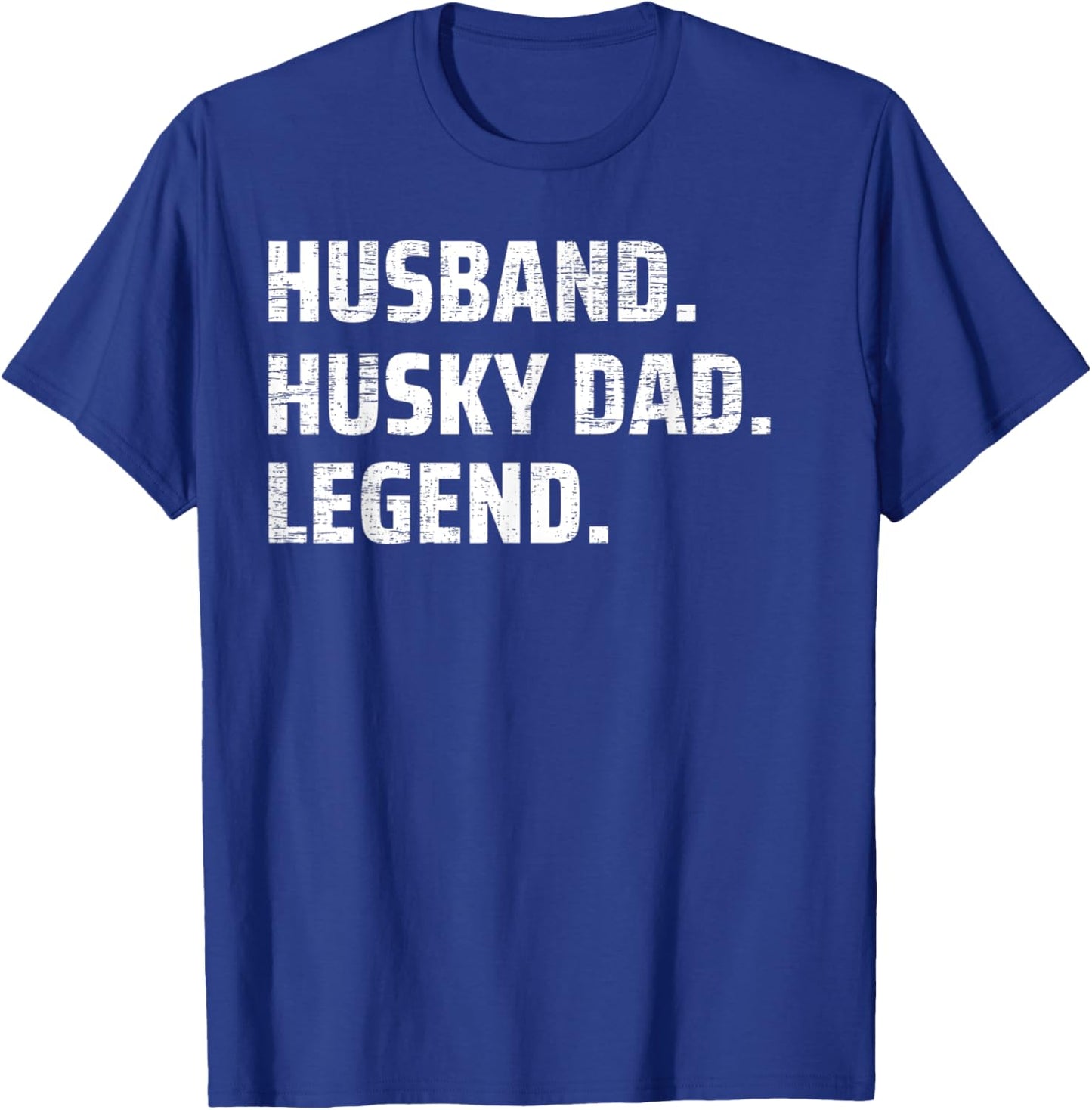 Husband Husky Dad Legend Siberian Huskies Dog Dad Papa Men T-Shirt - T-Shirt | Royal