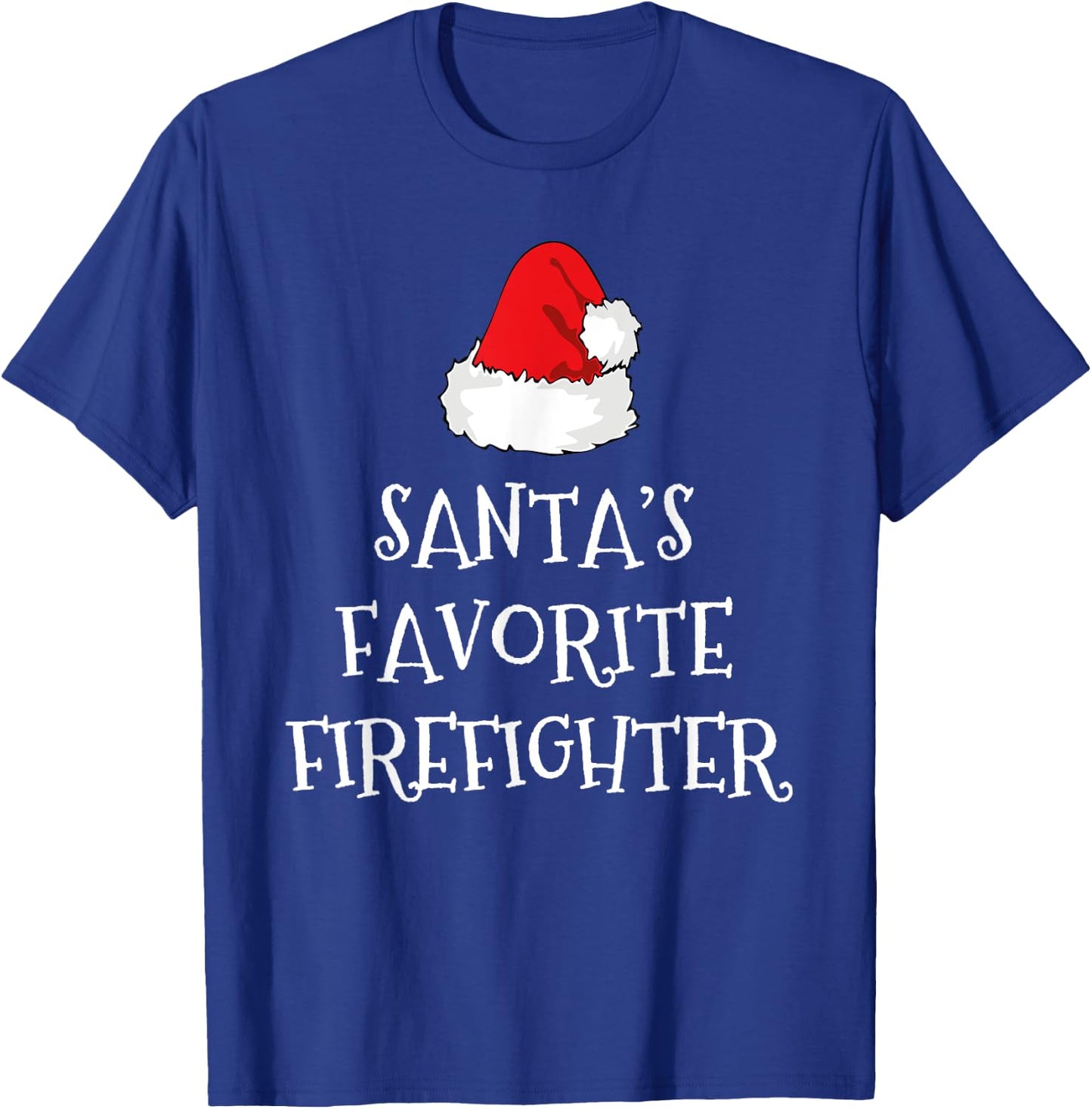 Santa's Favorite Firefighter Christmas Funny Xmas Fireman T-Shirt - T-Shirt | Royal