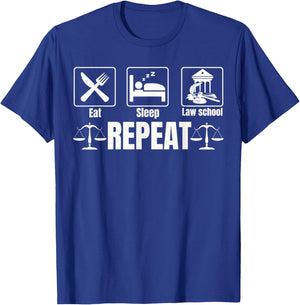 Law School Eat Sleep Study Repeat Lawyer Law Student T-Shirt - T-Shirt | Royal