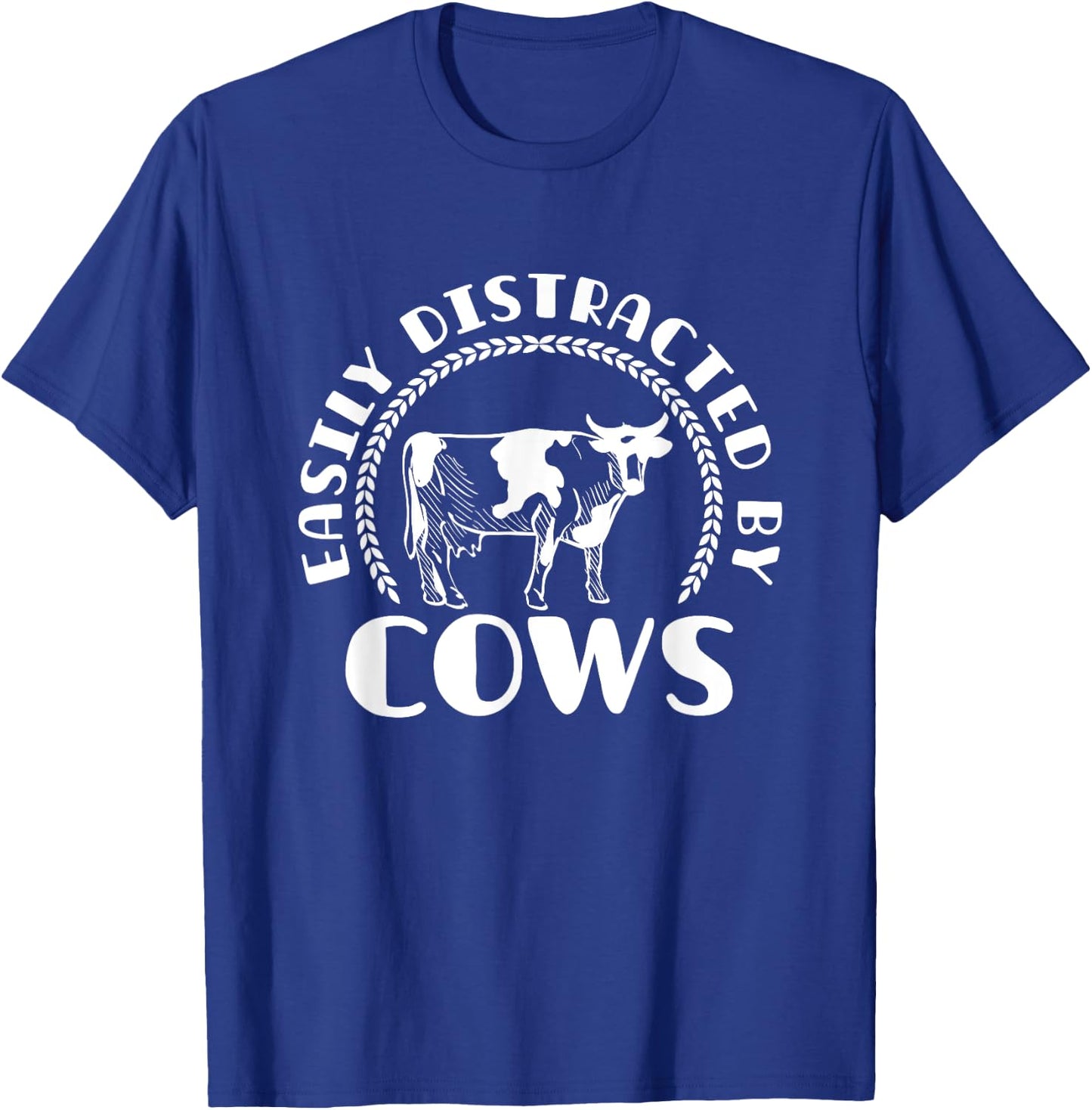 Easily Distracted By Cow T-Shirt - T-Shirt | Royal