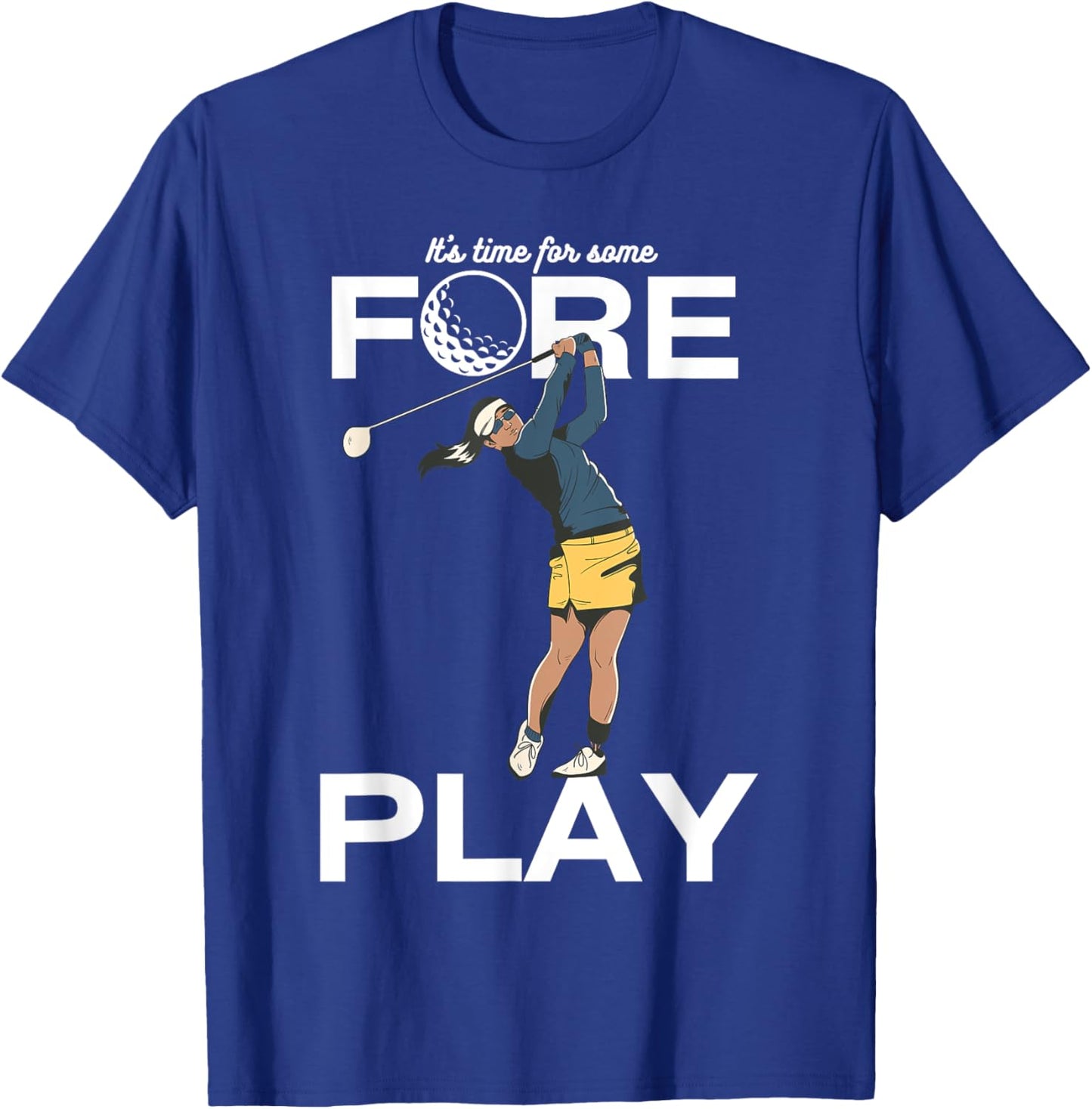 Foreplay Innuendo Funny Golf - It's Time For Some Foreplay T-Shirt - T-Shirt | Royal