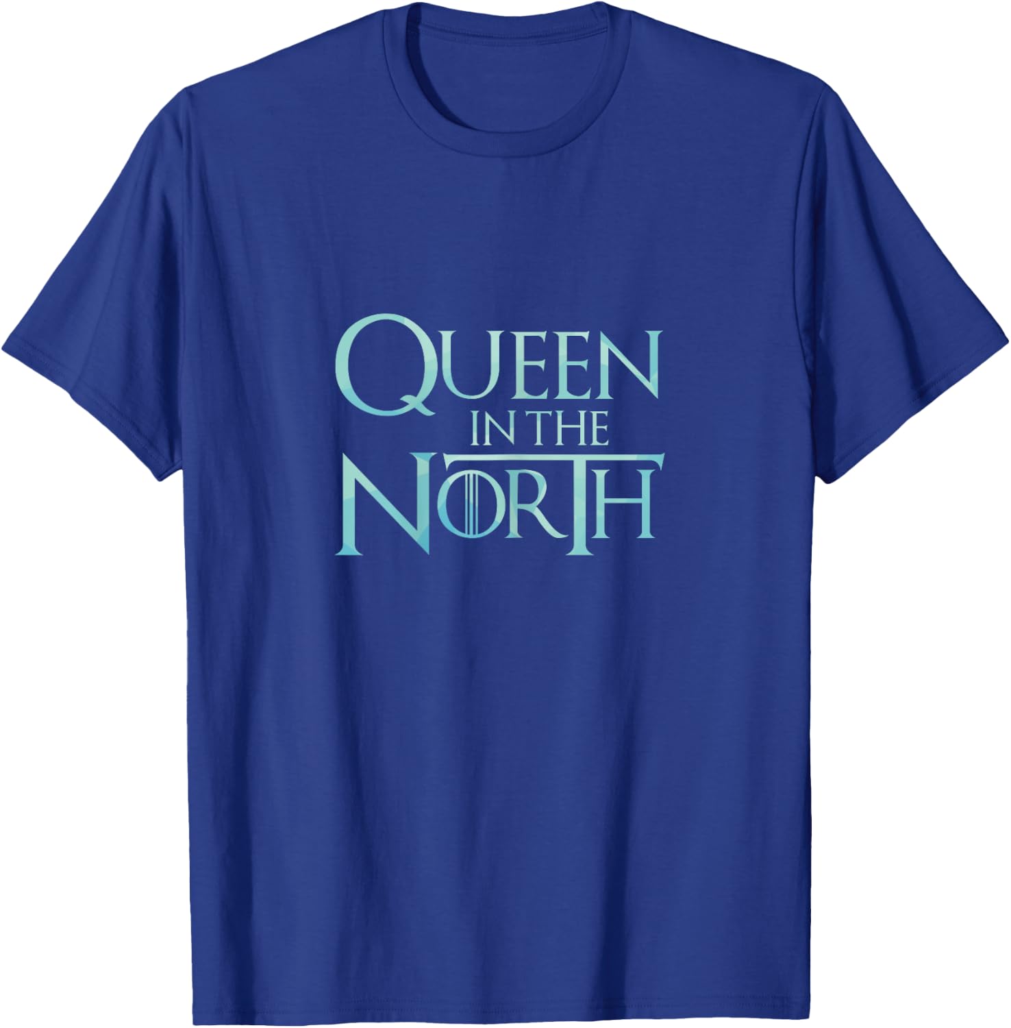 Queen in the North T-Shirt - T-Shirt | Royal
