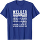 Welder Funny Saying Welding T-Shirt - T-Shirt | Royal