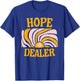 Hope Dealer T-Shirt - T-Shirt | Royal