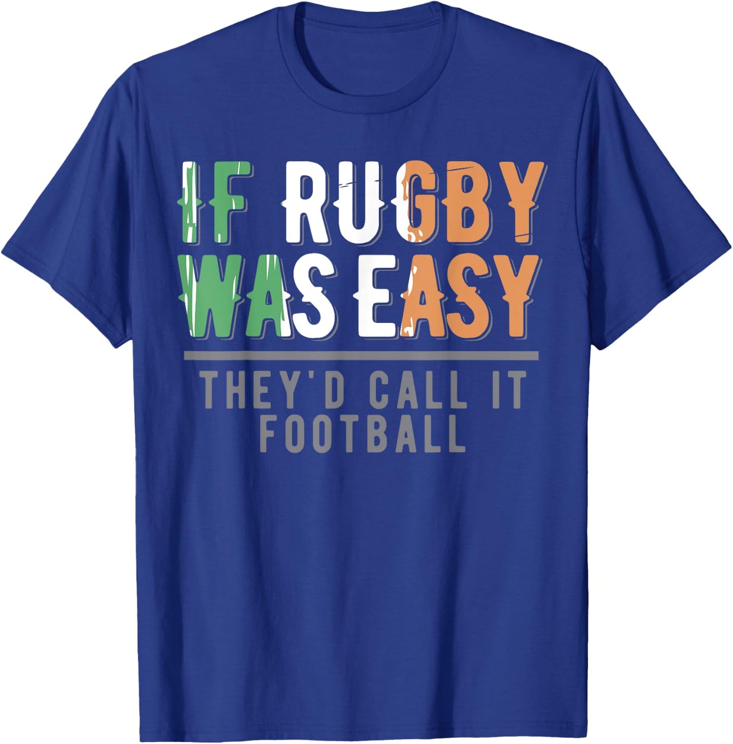 Shirt - Sports | Rugby | Funny Funny Irish Rugby | Irish | Football T-Shirt - T-Shirt | Royal