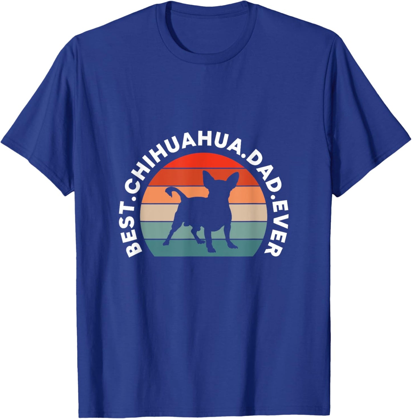 Best Chihuahua Dad Ever Dog Dad Father Father's Day Retro T-Shirt - T-Shirt | Royal