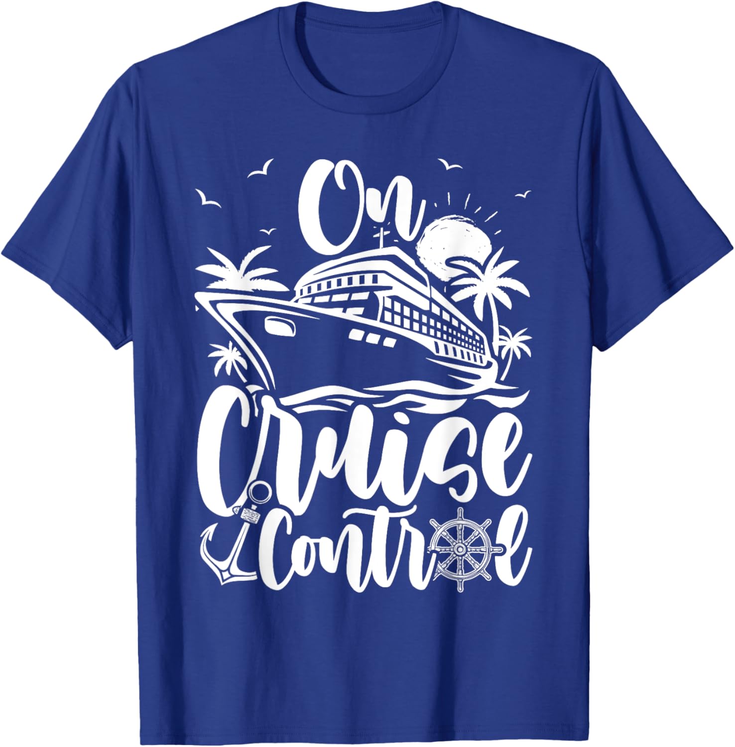 Cruise On Control Funny Boat Cruising Travel Summer Vacation Women Girls Kids T-Shirt - T-Shirt | Royal