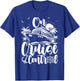 Cruise On Control Funny Boat Cruising Travel Summer Vacation Women Girls Kids T-Shirt - T-Shirt | Royal