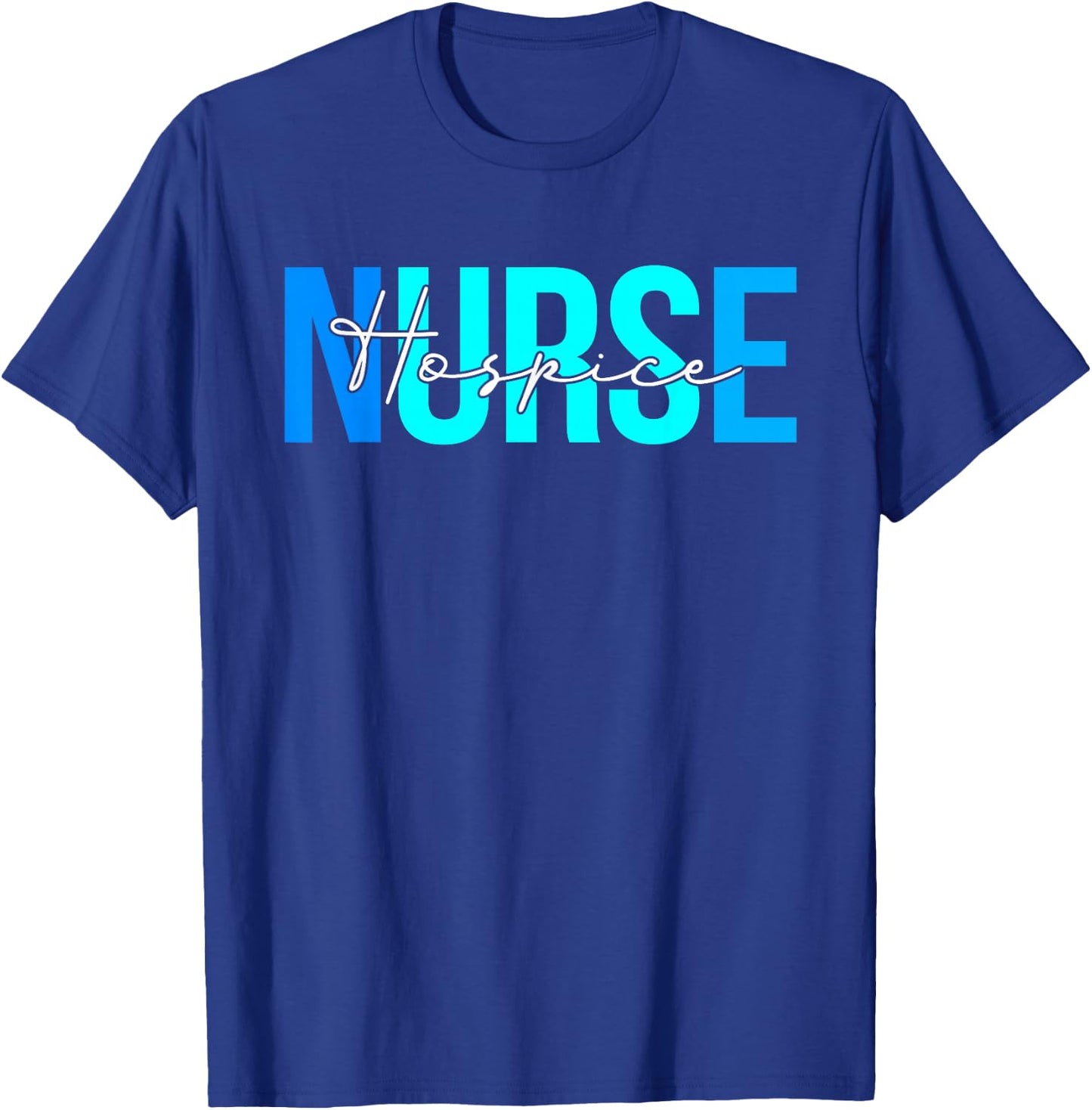 Women Hospice Nurse Gifts For Nursing Apparel T-Shirt - T-Shirt | Royal