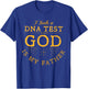 Funny I Took A DNA Test God Is My Father Jesus Christian T-Shirt - T-Shirt | Royal