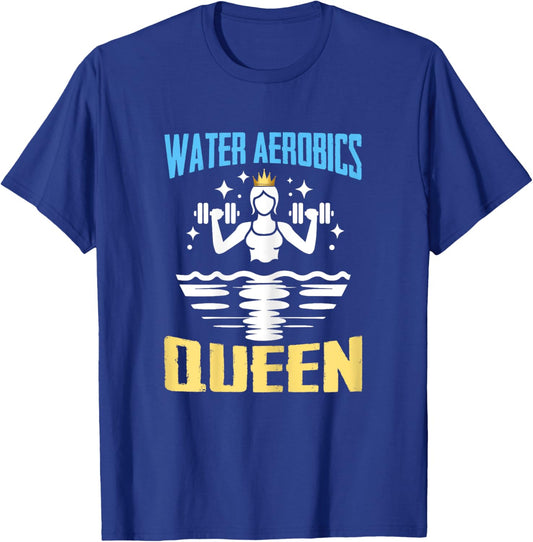 Water Aerobics Queen Shirt Aquatic Fitness T-Shirt - T-Shirt | Royal