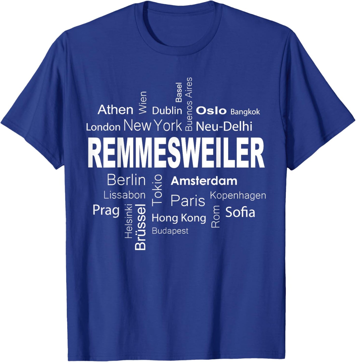 Remmesweiler - New York - Berlin - meine Hauptstadt T-Shirt - T-Shirt | Royal