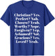 Christian? Yes. Perfect? Nah. Loved? Yeah. Worthy? Nope. T-Shirt - T-Shirt | Royal