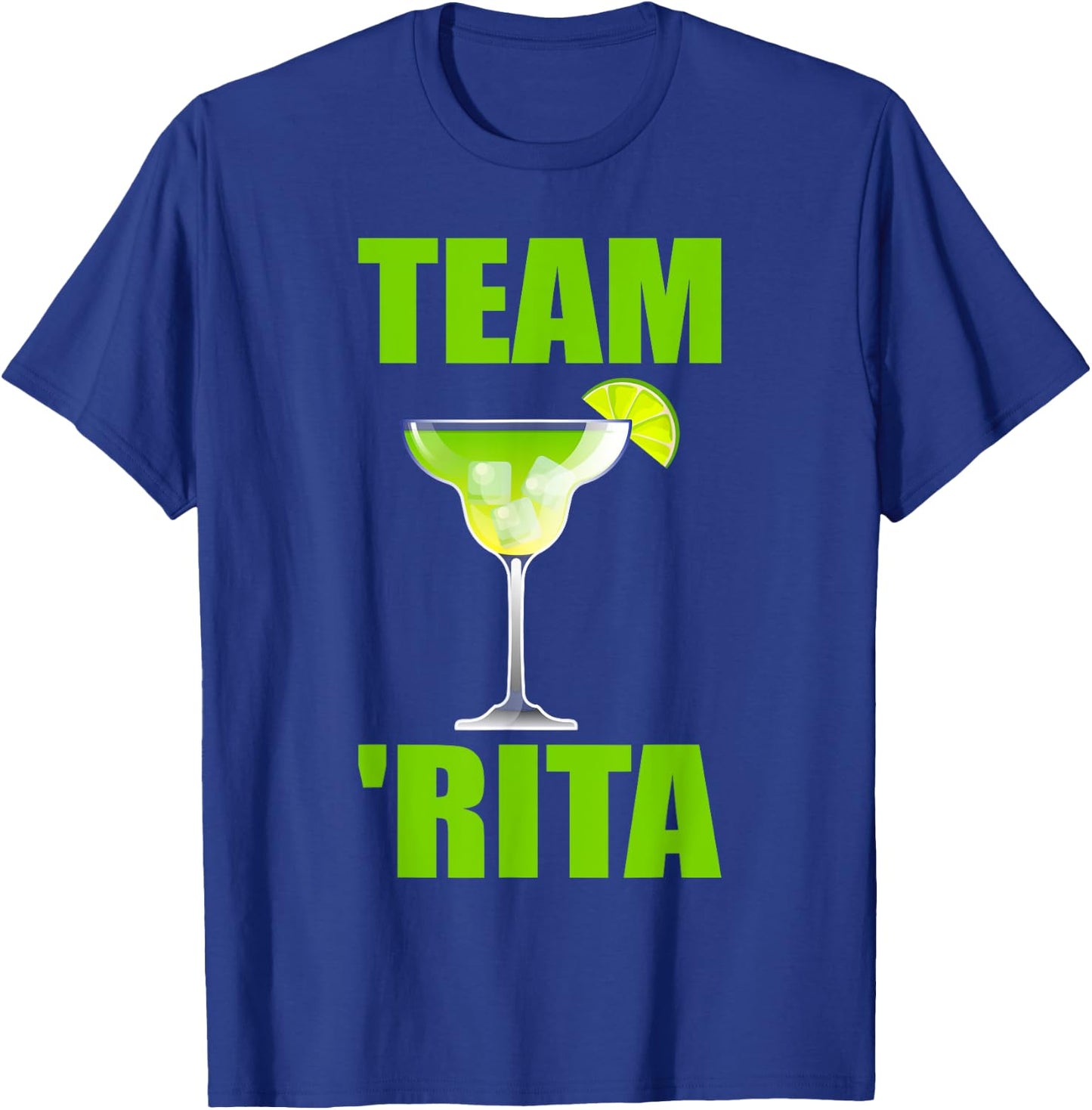 Team Rita Margarita Funny Cinco De Mayo Drinking Bar Fiesta T-Shirt - T-Shirt | Royal