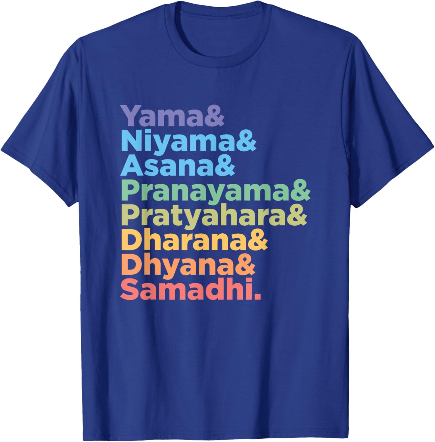 Raja Yoga Practice 8 Words for Yoga Teacher and Meditation T-Shirt - T-Shirt | Royal