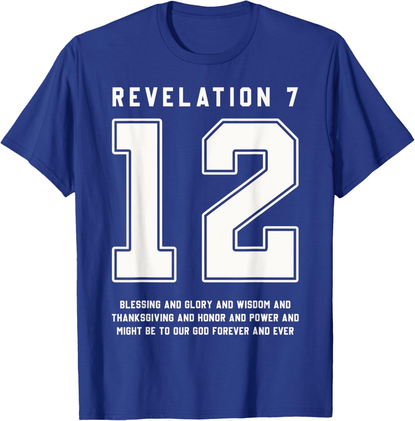 Revelation 7:12 Bible Verse Team Sports Jersey Christian T-Shirt - T-Shirt | Royal