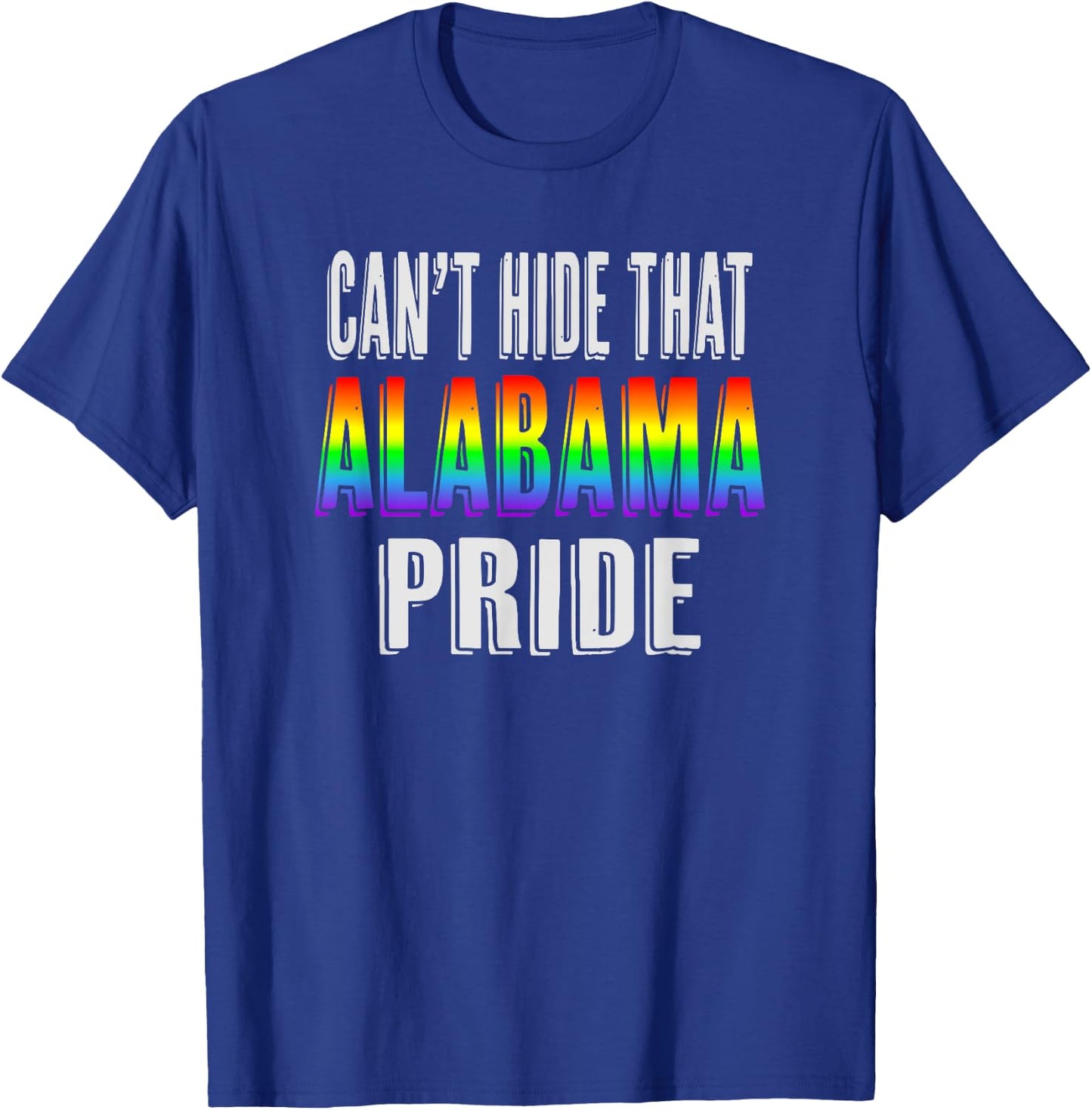 Retro 70's 80's Style Can't Hide That Alabama Gay Pride T-Shirt - T-Shirt | Royal