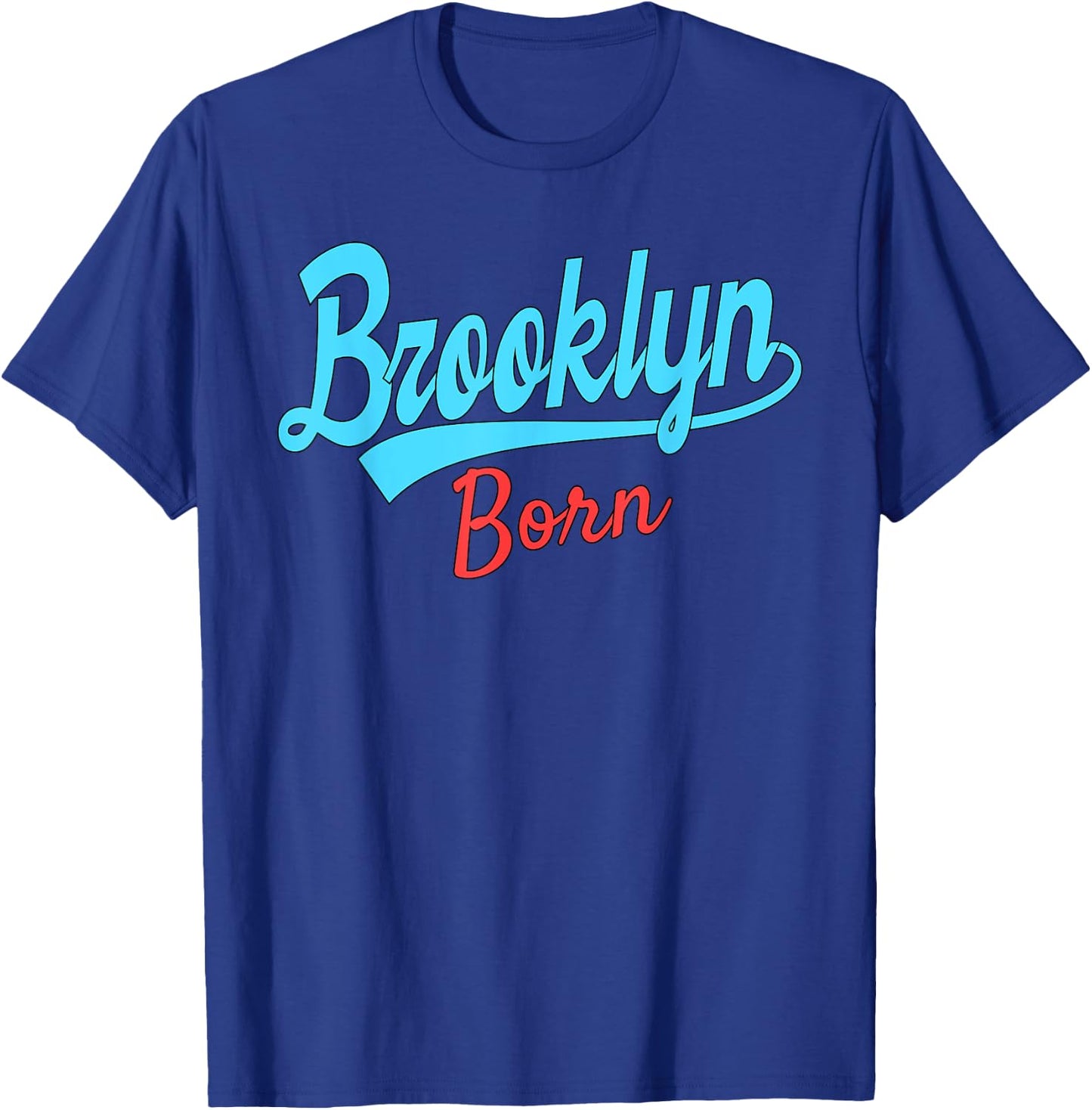 Brooklyn Born T-Shirt - T-Shirt | Royal