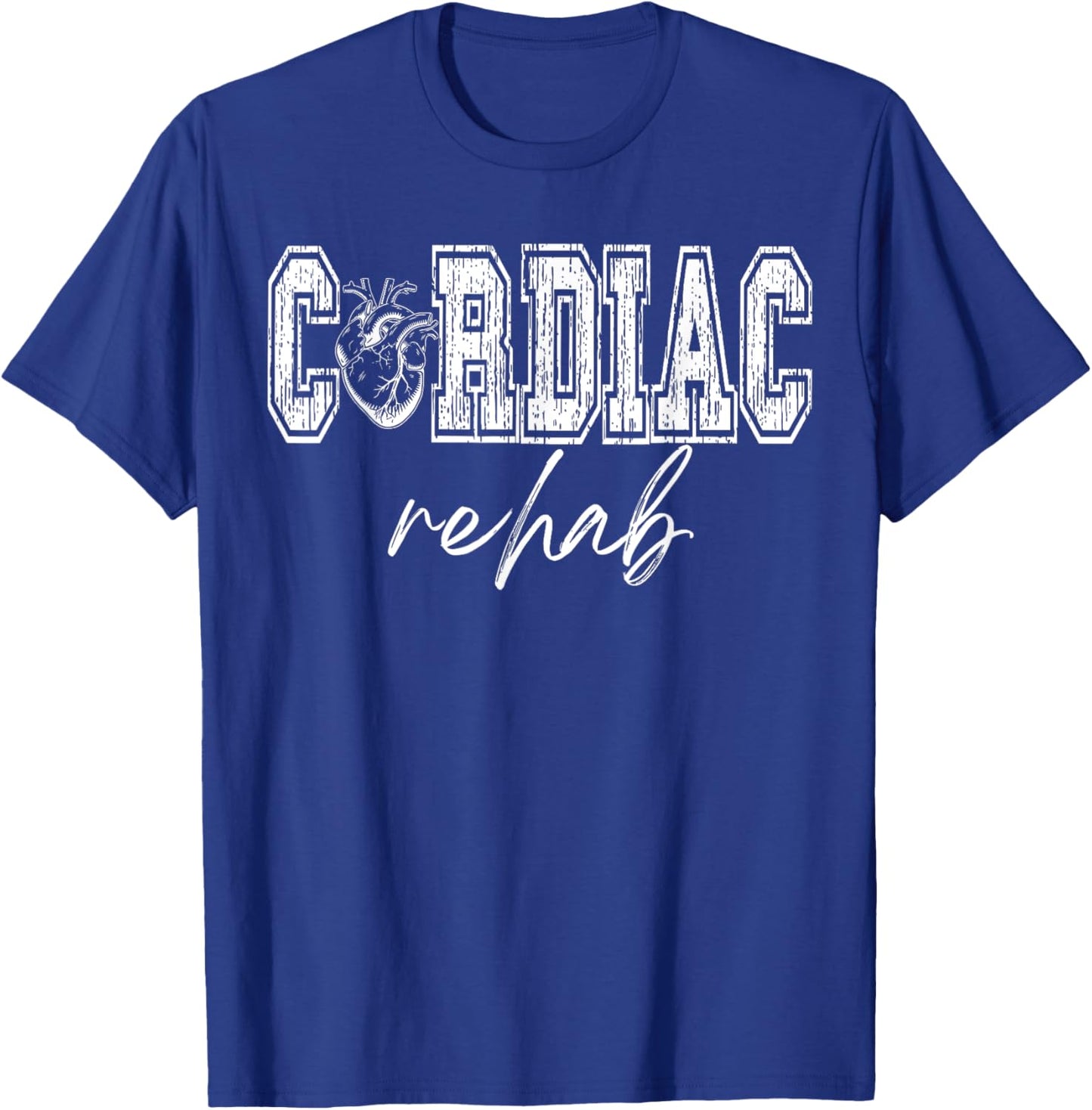 Cardiac Rehab Physical Therapist Cardiac Rehabilitation T-Shirt - T-Shirt | Royal