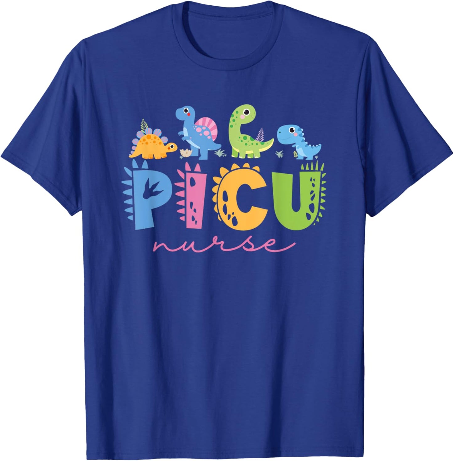 PICU Pediatric Nurse Dinosaurs PICU Squad Nurse Appreciation T-Shirt - T-Shirt | Royal