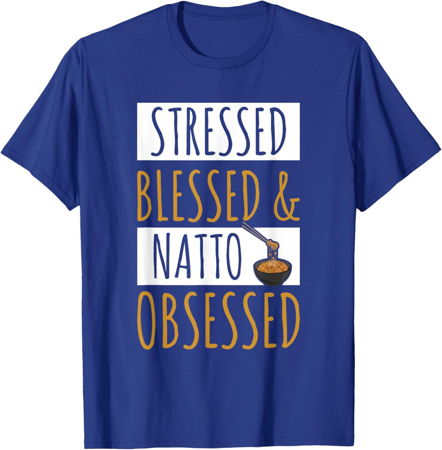 Natto Japanese Style Food Quote for a Natto maker T-Shirt - T-Shirt | Royal