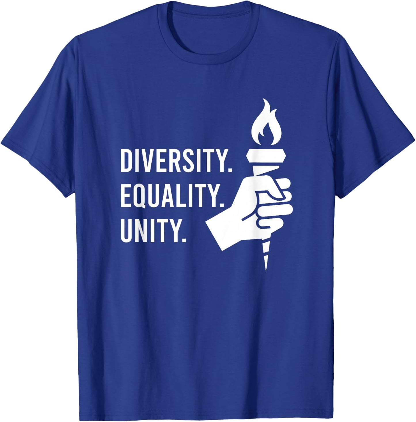 Diversity. Equality. Unity. A Feminist, Inclusion, & Resist T-Shirt - T-Shirt | Royal