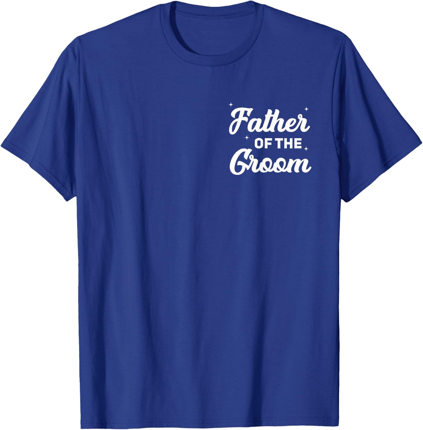 Father of The Groom Funny Wedding Marriage Groom Pocket T-Shirt - T-Shirt | Royal