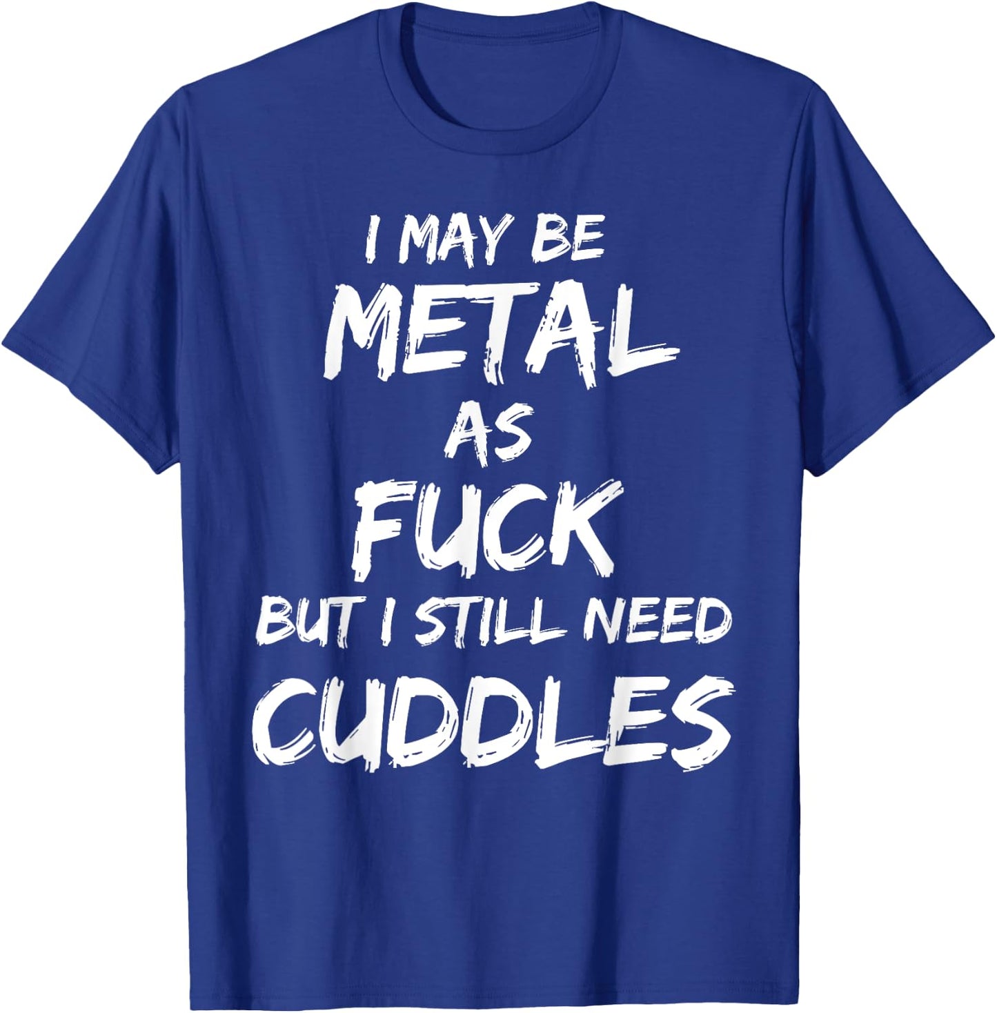 Heavy Metal Music Fan Funny Metalhead Cuddles Shirt Gift T-Shirt - T-Shirt | Royal