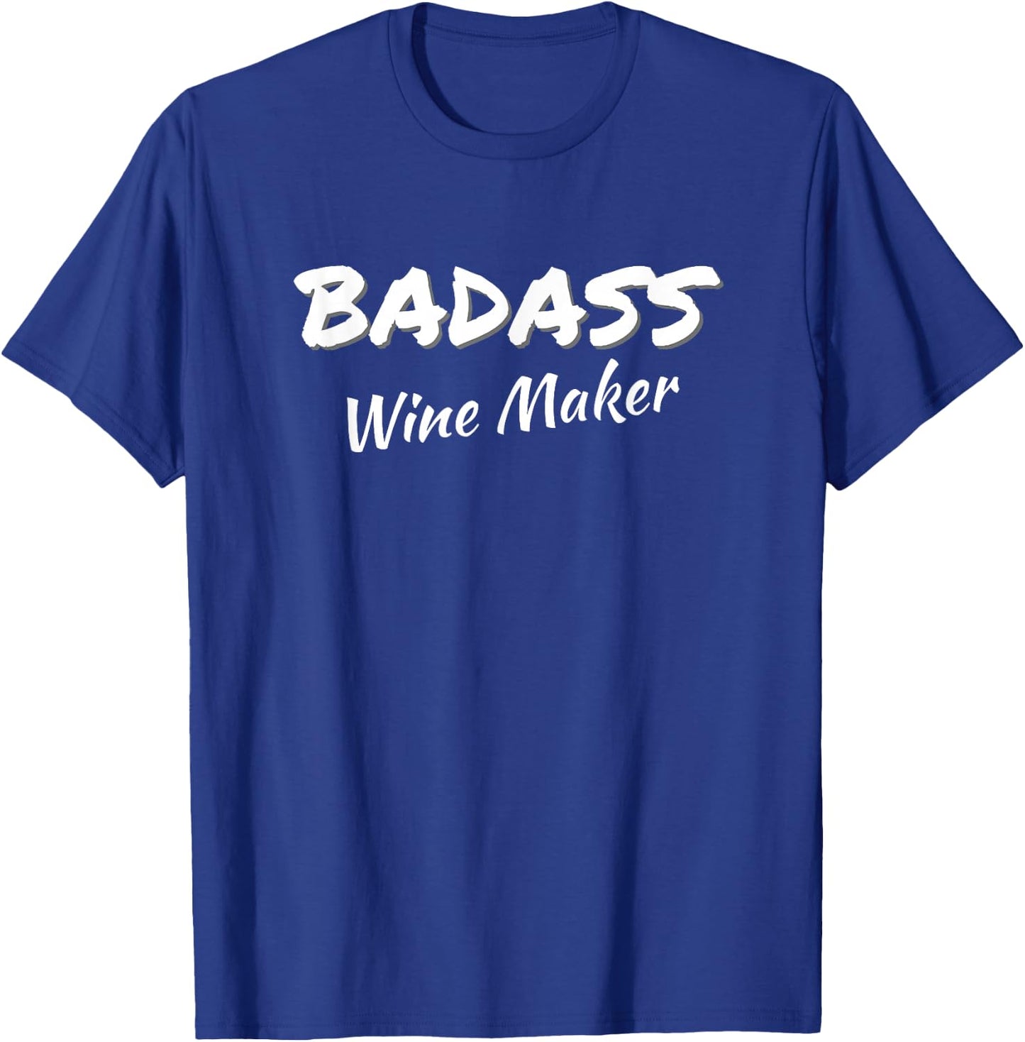 Badass Wine Maker Wine Making T-Shirt - T-Shirt | Royal