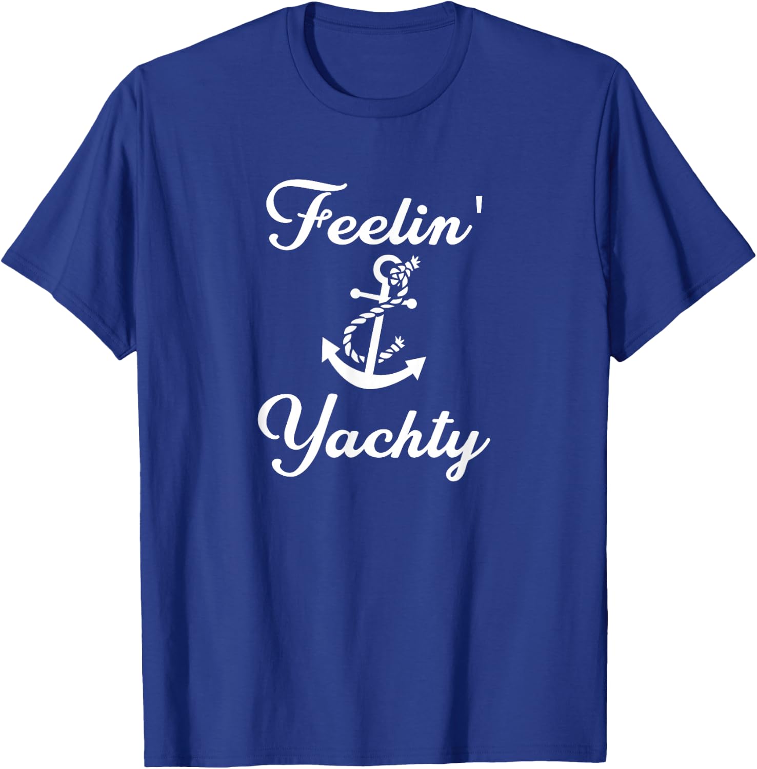 Feelin Yachty T-Shirt - T-Shirt | Royal