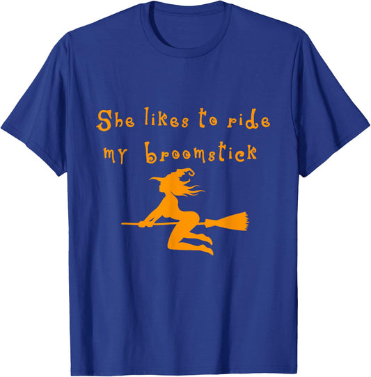 halloween couples She Likes My Broomstick T-Shirt - T-Shirt | Royal
