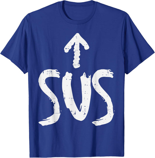 Sus Up Arrow Funny Saying Gaming Meme Suspicious Men Boy Kid T-Shirt - T-Shirt | Royal