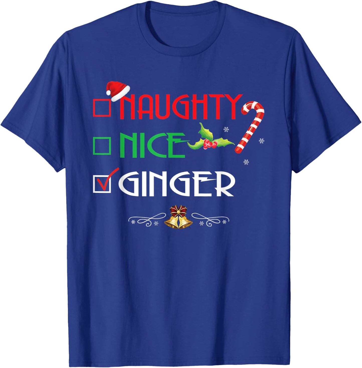 Nice Naughty Ginger Group Matching Christmas Gifts T-Shirt - T-Shirt | Royal