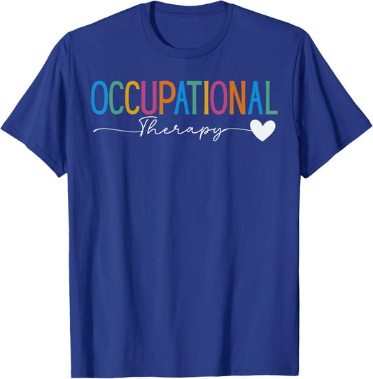 Occupational Therapy Student OT Therapist OT Assistant T-Shirt - T-Shirt | Royal