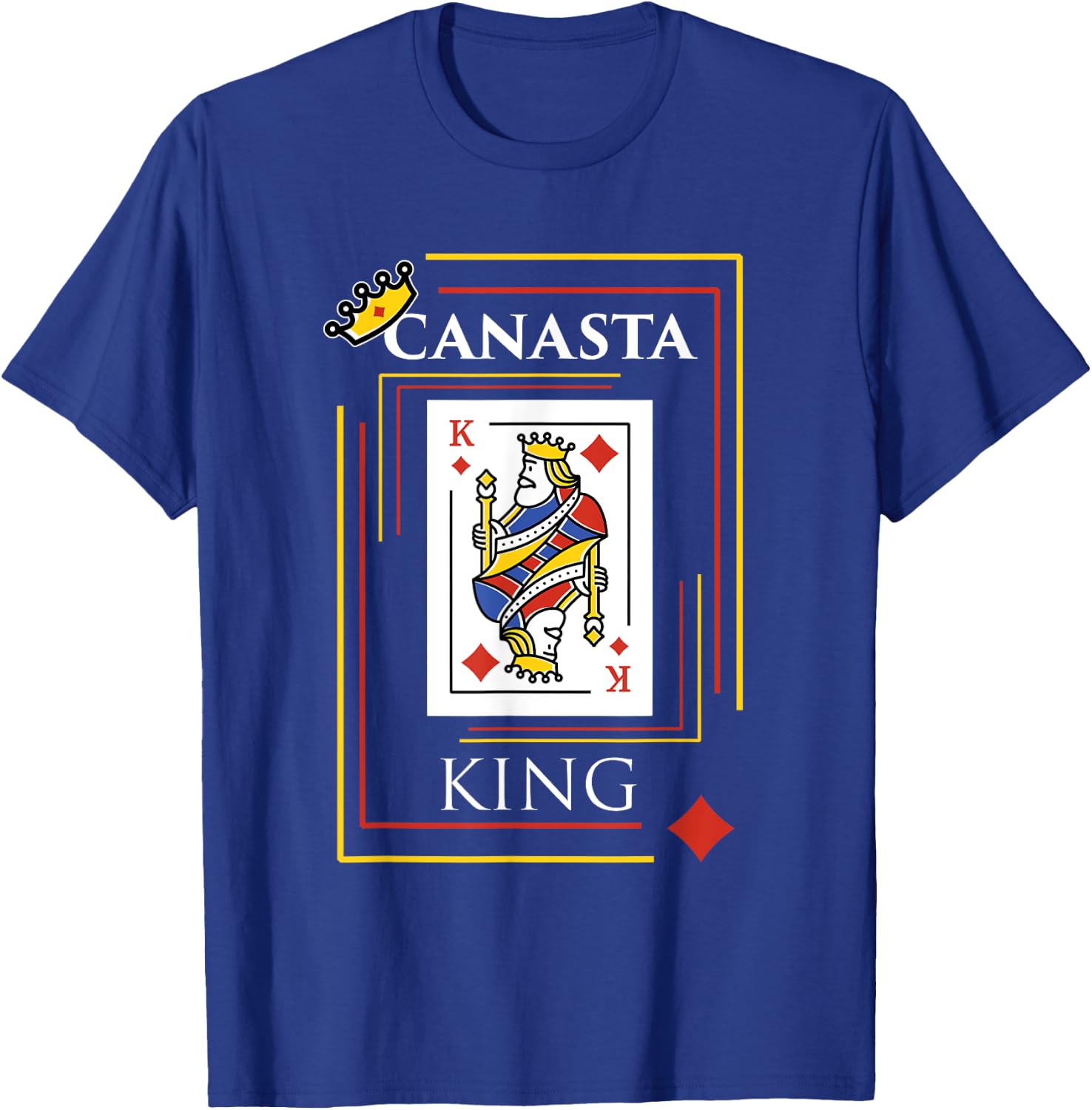 Canasta King Shirt Card Game Teams Players Canasta T-Shirt - T-Shirt | Royal