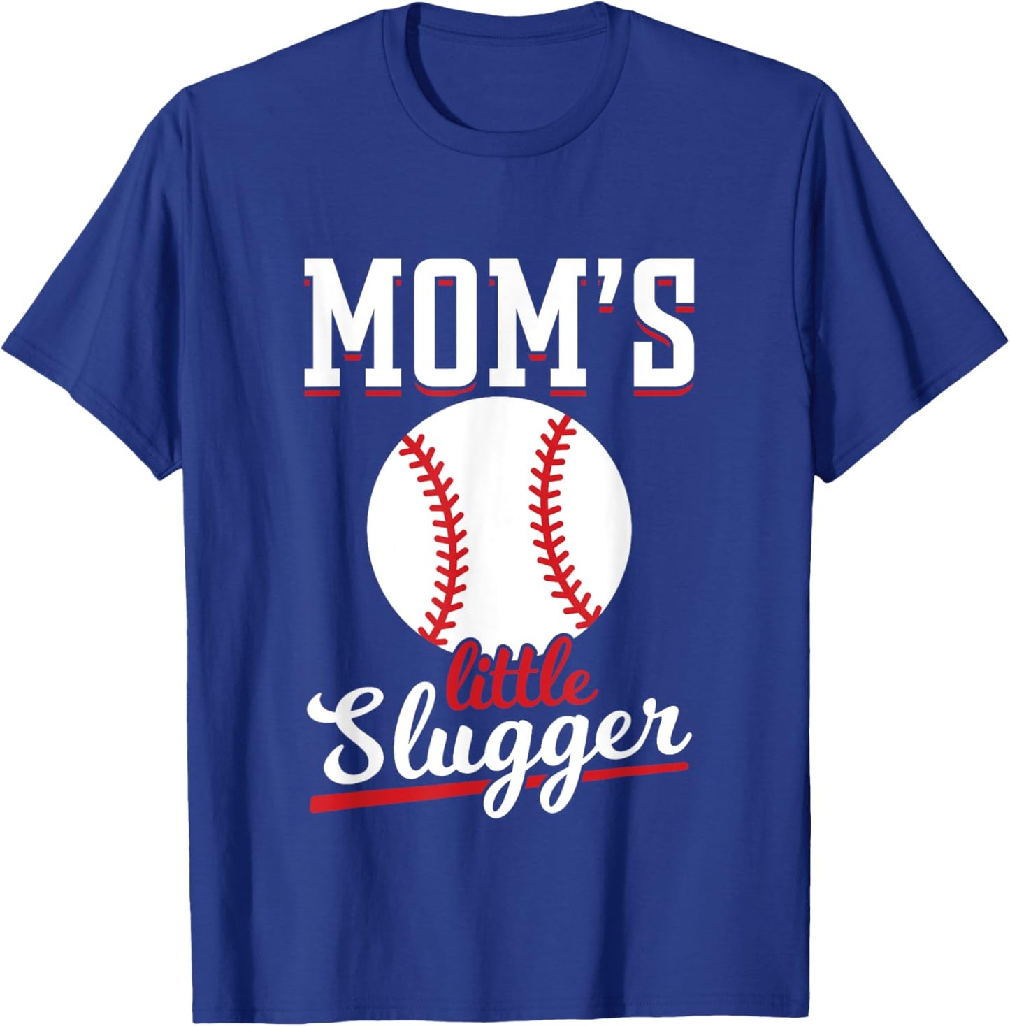 Mom's Little Slugger Hit & Steal Rub Dirt On It Baseball Mom T-Shirt - T-Shirt | Royal