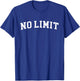 Aucune Limite T-Shirt - T-Shirt | Royal